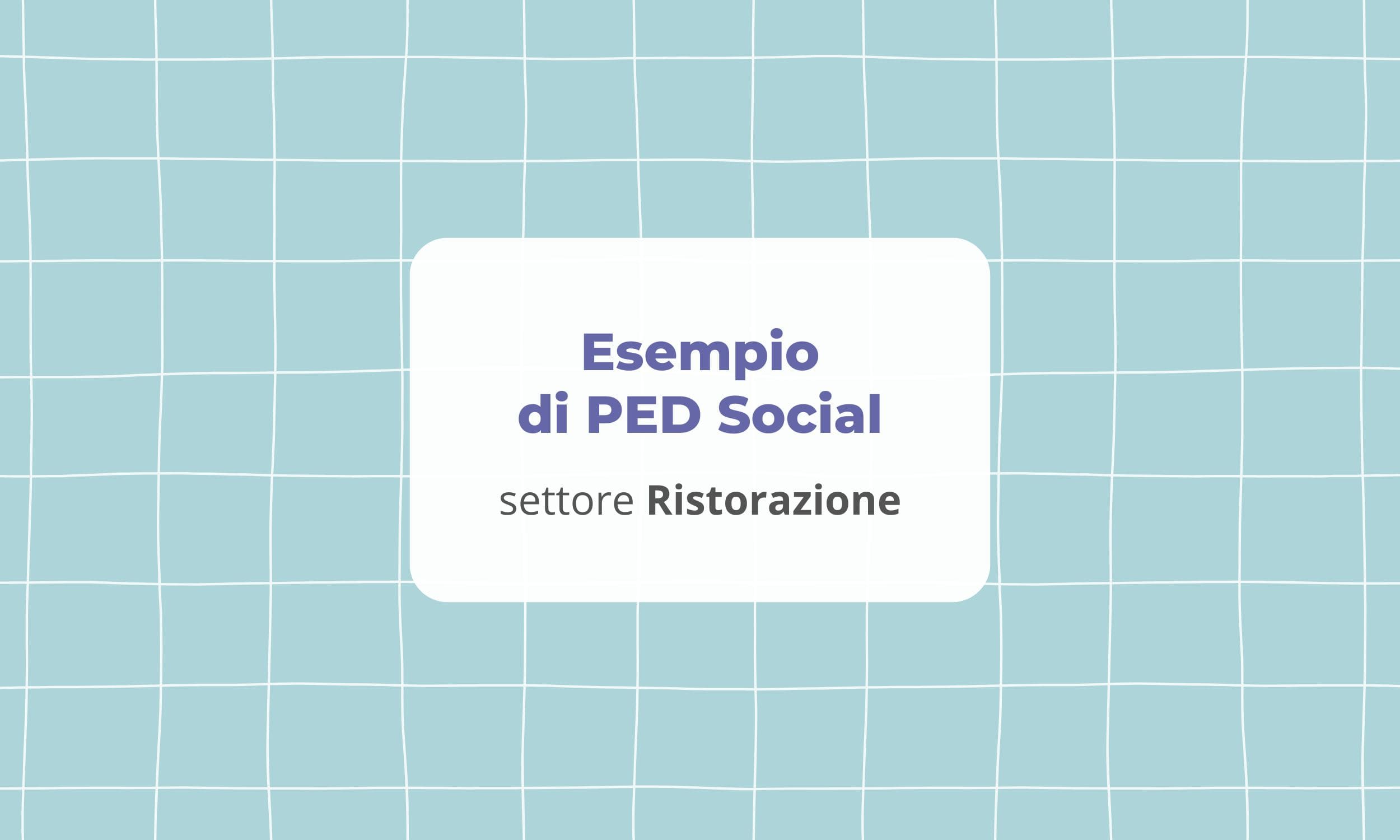 Esempio di Piano Editoriale Social per il settore Ristorazione