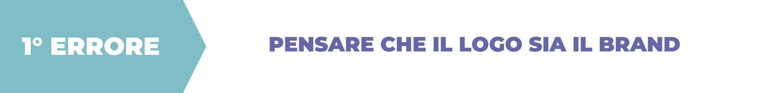 1° errore comune nella Brand Identity 1° errore comune nella Brand Identity
