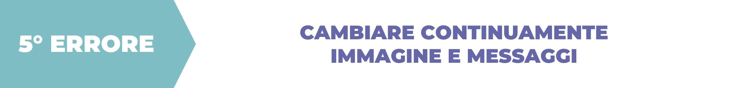 5° errore comune nella Brand Identity 5° errore comune nella Brand Identity